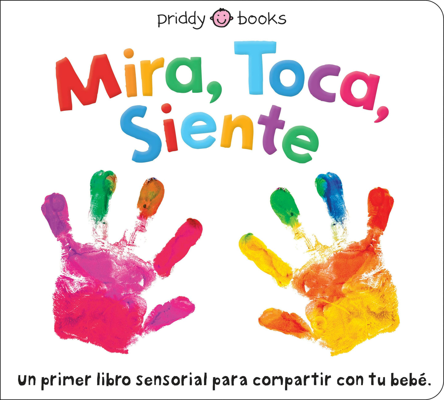 Mira, Toca, Siente Spanish Edition