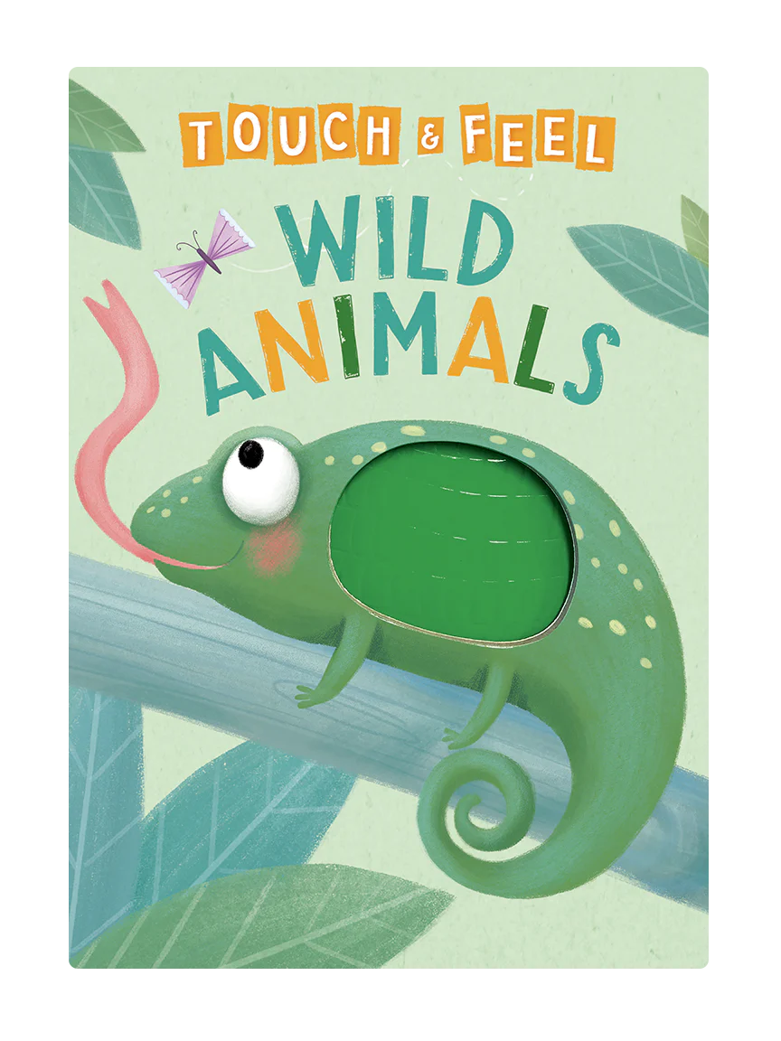 Wild Animals: A Touch and Feel Book